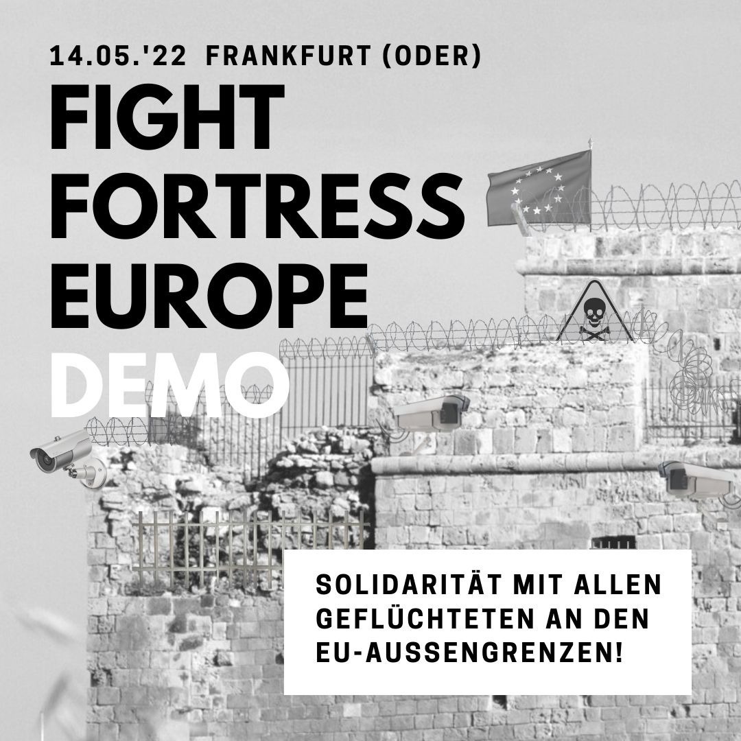 Fight Fortress Europe Demo 14.05.22 Frankfurt (Oder)